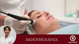 La Radiofrequenza spiegata dalla Dott Laura Ferrero  Medicina Estetica Torino [upl. by Jones]