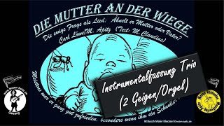 Die Mutter an der Wieg Carl Löwe Noten 0€ httpwwwnotenapitzde 2GeigenOrgel Apitz Köthen [upl. by Gnilrac]