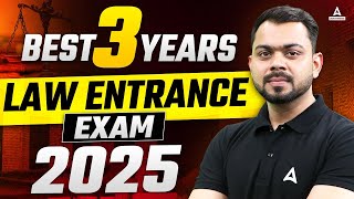 Best 3 years Law Entrance Exam 2025  3 Years Law CET Exam Preparation 2025  3 Year LLB Exams 2025 [upl. by Adiasteb]