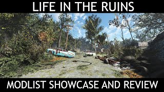 LIFE IN THE RUINS  Fallout 4 Modlist  Showcase amp Review [upl. by Qooraf]