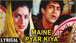 Maine Pyar Kiya  Title Song Lyrical HD  Salman Khan amp Bhagyashree  Maine Pyar Kiya  SPB Hits [upl. by Araf]