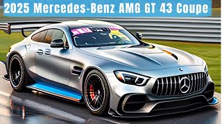 2025 MercedesBenz AMG GT 43 coupe Revealed 4 cylinder engine  mercedes [upl. by Stedt]