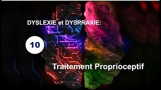 10 Dyslexie et Dyspraxie Traitement proprioceptif Examen dune jeune enfant 4 [upl. by Ayikur696]