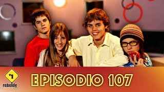 Rebelde Way  Stagione 1  Episodio 107 Intero HD [upl. by Grimonia]