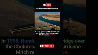 in 1998 Honduras Built a Bridge Over the Choluteca River but Hurricane Mitch rerouted the River [upl. by Truitt]