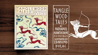 Tanglewood Tales by Nathaniel Hawthorne and Edmund Dulac  Folio Society [upl. by Asle]