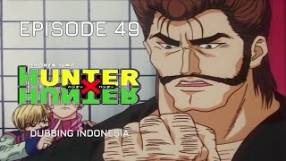 Hunter X Hunter 1999 Episode 49 Dub Indonesia  SUARA HATI KURAPIKA PENDULUM [upl. by Llezo135]