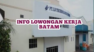 INFO LOWONGAN KERJA BATAM IKLAN KOTA BATAM LOKER BATAM HARI INI [upl. by Panter]