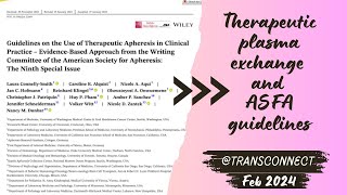 Therapeutic plasma exchange and ASFA guidelines Episode 47 [upl. by Nuy120]