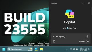 New Windows 11 Build 23555 – Copilot AI Fix Task Manager and more Dev [upl. by Ecinaej125]