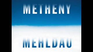 Pat Metheny amp Brad Mehldau Find Me In Your Dreams [upl. by Waly]