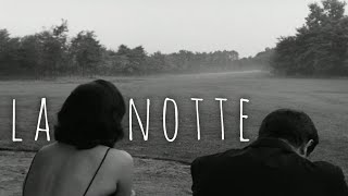 the cinematography of la notte [upl. by Alasdair]