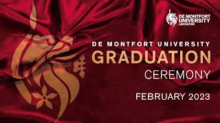 DMU February Graduations 2023 Thursday 16 February 2pm [upl. by Pennie]