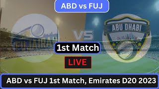 🔴Fujairah vs Abu Dhabi  FUJ vs ABD  Emirates D20 League 2023  Cricket Info Live Commentary [upl. by Lorraine]