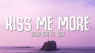 Doja Cat  Kiss Me More Lyrics ft SZA [upl. by Ailuj]