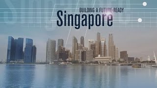 Building a FutureReady Singapore [upl. by Eilyw]