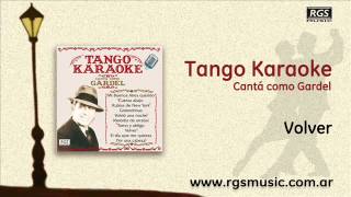 Tango Karaoke  Cantá como Gardel  Volver [upl. by Jeffers]