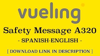 Safety Messages  VUELING A320  ESPENG [upl. by Eseenaj]