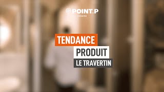 Tendance Produit  Episode 1  Une déco travertin [upl. by Yeltnerb]