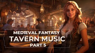 Medieval Fantasy Tavern Part 5  DampD Fantasy Music and Ambience  Focus Music [upl. by Dar434]