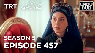 Payitaht Sultan Abdulhamid Episode 457  Season 5 [upl. by Orlantha]