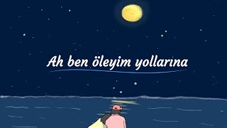 ZAAF  Ah Ben Öleyim Yollarına Official Lyric Video [upl. by Attikin814]