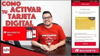 Como activar tu Tarjeta Digital Banorte Movil [upl. by Earl916]