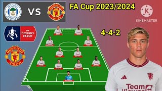 Wigan vs Manchester United Line Up 442 With Antony FA Cup Season 20232024 [upl. by Ecire397]