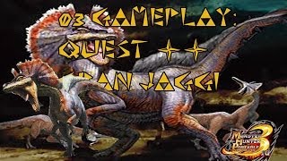 03 Monster Hunter 3rd Portable HD  Quest ★★  Capturar 1 GRAN JAGGI  Lets play MH3rd HD [upl. by Searle54]