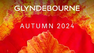 Autumn 2024 at Glyndebourne [upl. by Marchak]