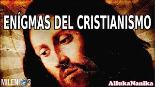 Milenio 3  Misterios del cristianismo I [upl. by Rusty]