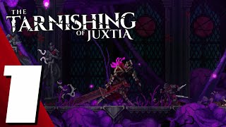 The Tarnishing of Juxtia  Full Game Part 1  Gameplay Walkthrough  No Commentary [upl. by Misak]