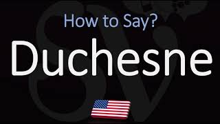 How to Pronounce Duchesne Utah [upl. by Dar]