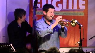 Fabrizio Bosso e Marco Tamburini  Tributo a Woody Shaw  quotKatrina Ballerinaquot [upl. by Tallbot]