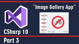 Windows Form C  Image Gallery Application  Part 3 [upl. by Aynotan]