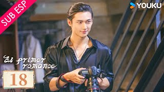 【Sub Esp】El Primer Romance EP18 💕  Wang Yilun  Wan Peng  Wu Hankun  Zheng Shuhuan  YOUKU [upl. by Ahsinnor]