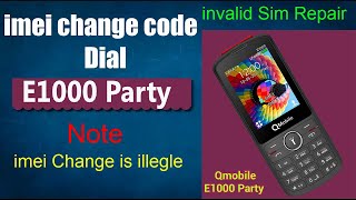 QMobile E1000 Party Imei Change Code  Qmobile Imei Repire Change Code E1000party [upl. by Adlaremse]