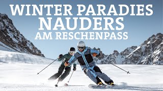 WINTER PARADIES  NAUDERS AM RESCHENPASS  winter paradise  Nauders in Tyrol [upl. by Dlonyer]