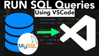 How TO Connect To MYSQL SERVER amp RUN SQL Queries Using VSCode [upl. by Aiak382]