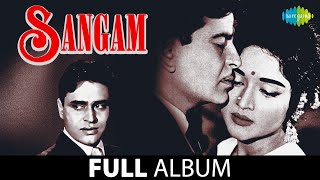 Sangam  Full Album Jukebox  Raj Kapoor  Vaijaintimala  Rajendra Kumar [upl. by Yeclek]