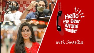 Swasika  Hello My Dear Wrong Number  Red FM Malayalam [upl. by Hildegarde]