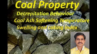 Coal Property Decrepitation BeheviourCoal Ash softening TempSwelling and caking index [upl. by Anaud]