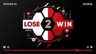 Lose 2 Win  Episode 54  Season 10 Recap [upl. by Celeste469]