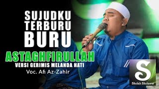 AzZahir  Gerimis Melanda Hati Astaghfirullahaladzim [upl. by Nirac]