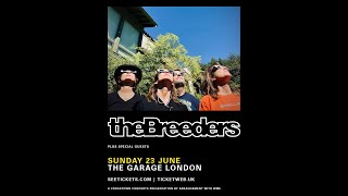 The Breeders live at The Garage Highbury London on Sunday 23 June 2024 main set [upl. by Maddie]