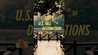 Dont Miss Out on the 5 Best Kept Secret US Fall Getaways in 2024 [upl. by Jodoin238]