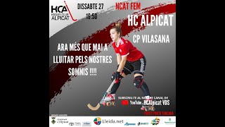 HC Alpicat vs CP Vilasana [upl. by Sherj32]