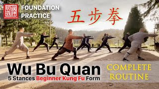 五步拳 · Wu Bu Quan 5 Stances Beginner Form  Complete Routine [upl. by Anerok537]