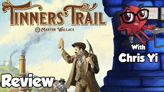 Tinners Trail Board Game Blitz Review  No Pasties Included [upl. by Maurie]