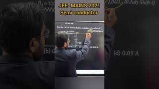 jee mains 2021 semiconductor iit neet semiconductor zenerdiode pyq physics youtubeshorts [upl. by Mcallister]